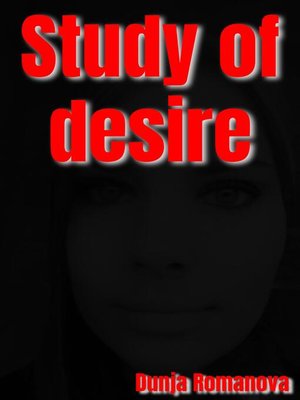 cover image of Study of desire
